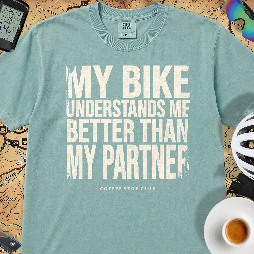My Bike - My Partner - Just Sayin' T‑Shirt — Seafoam