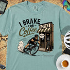 Big Brake For Coffee T-Shirt — Seafoam