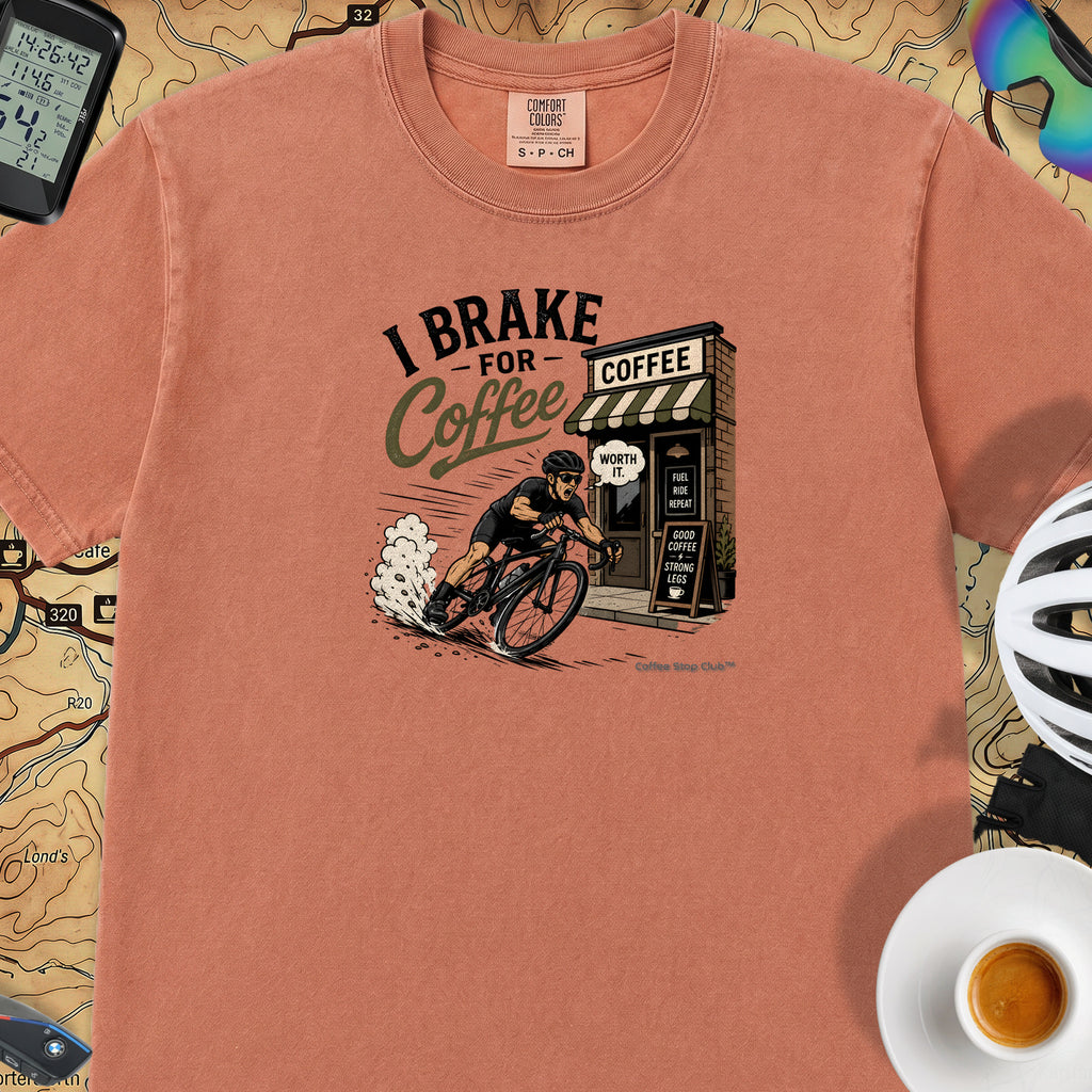 I Brake For Coffee T-Shirt — Terracotta