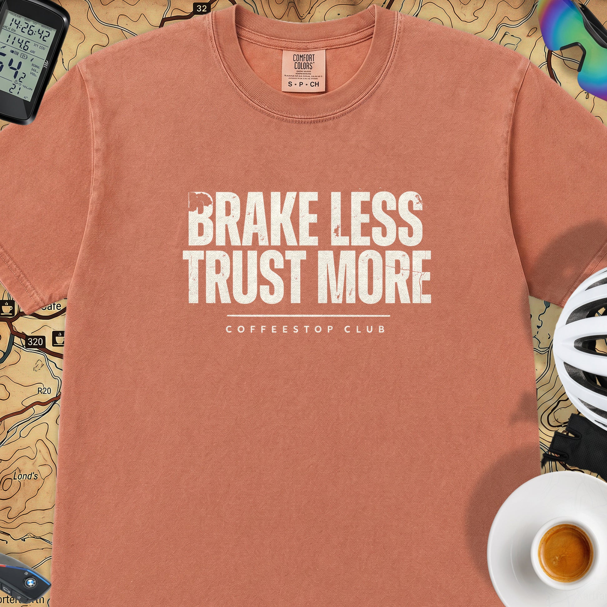 Brake Less Trust More T‑Shirt — Terracotta
