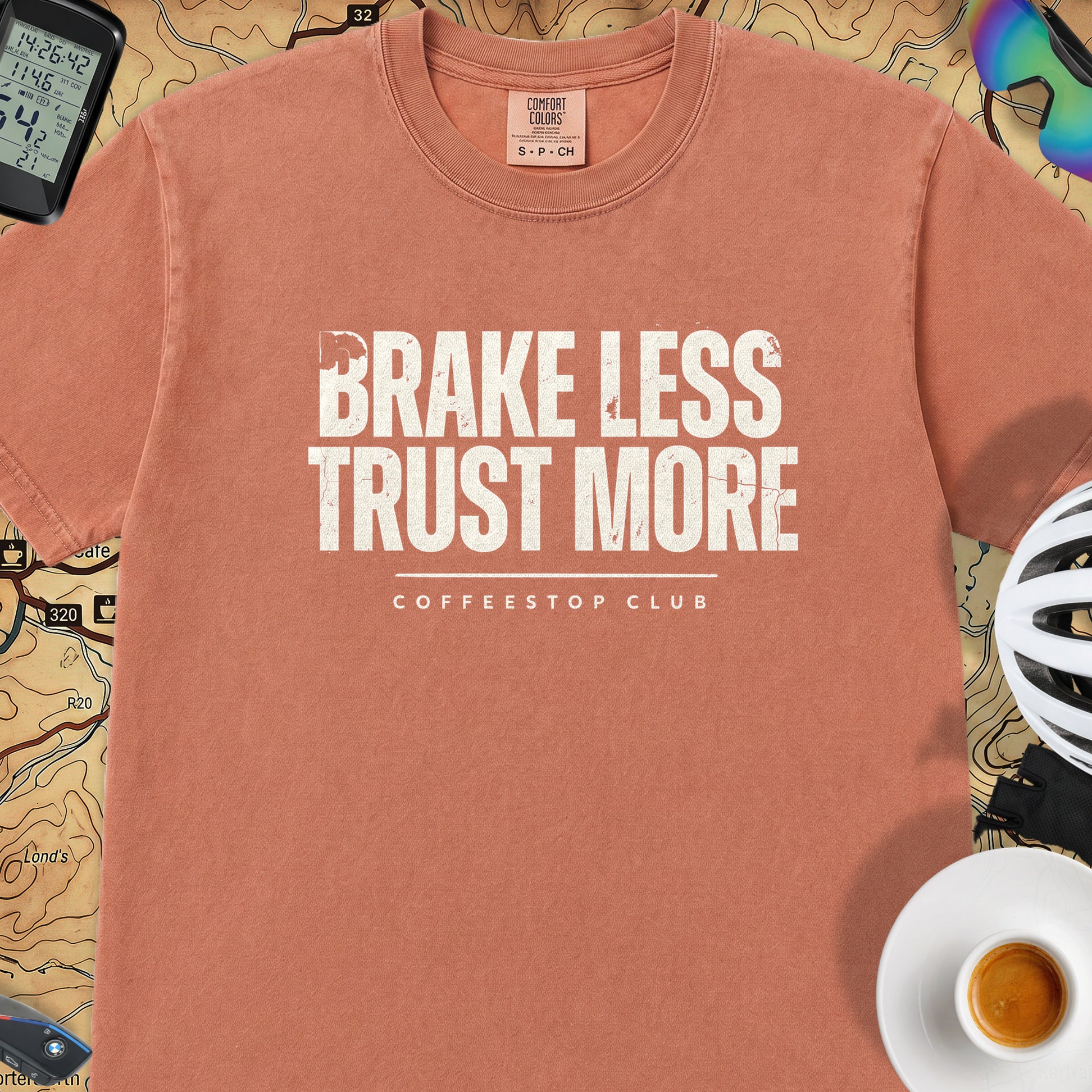 Brake Less Trust More T‑Shirt — Terracotta
