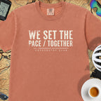 We Set The Pace T‑Shirt — Terracotta