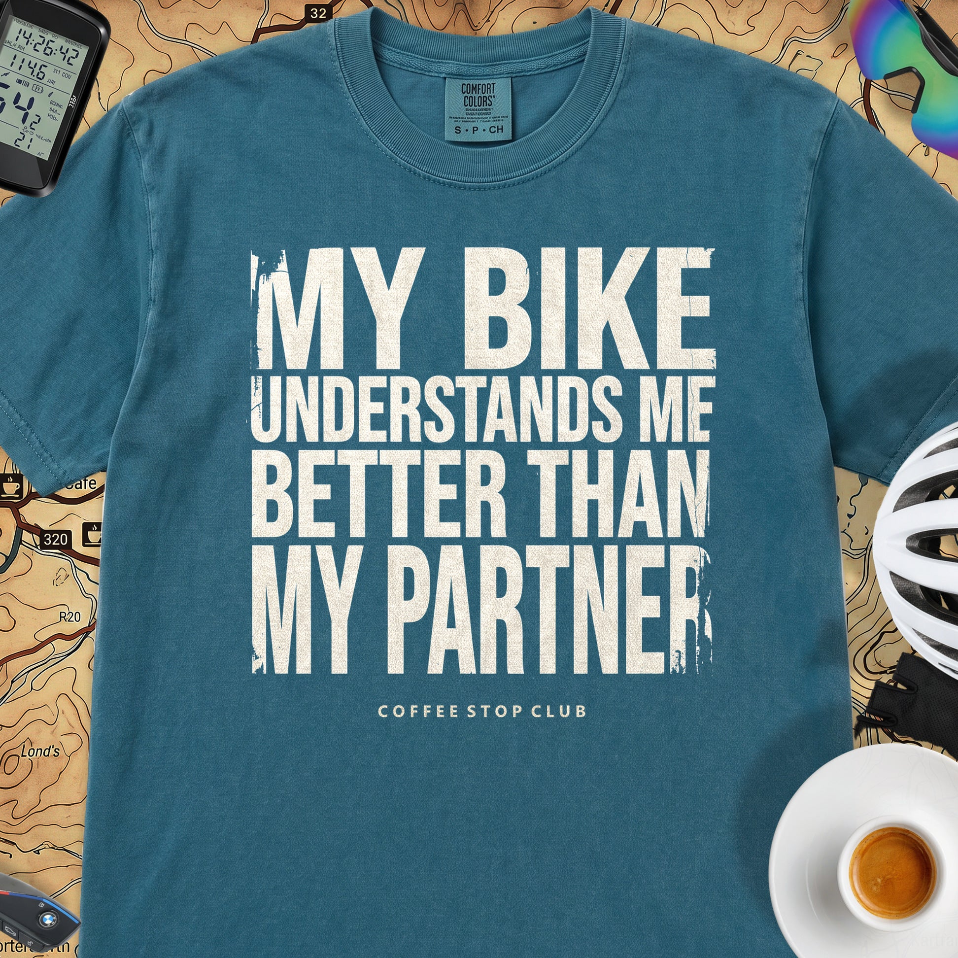 My Bike - My Partner - Just Sayin' T‑Shirt — Topaz Blue