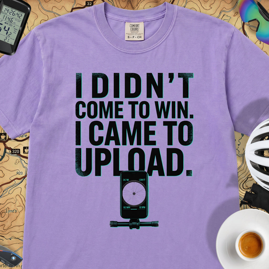 I Came To Upload T-Shirt — Violet