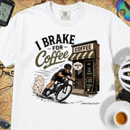 Big Brake For Coffee T-Shirt — White